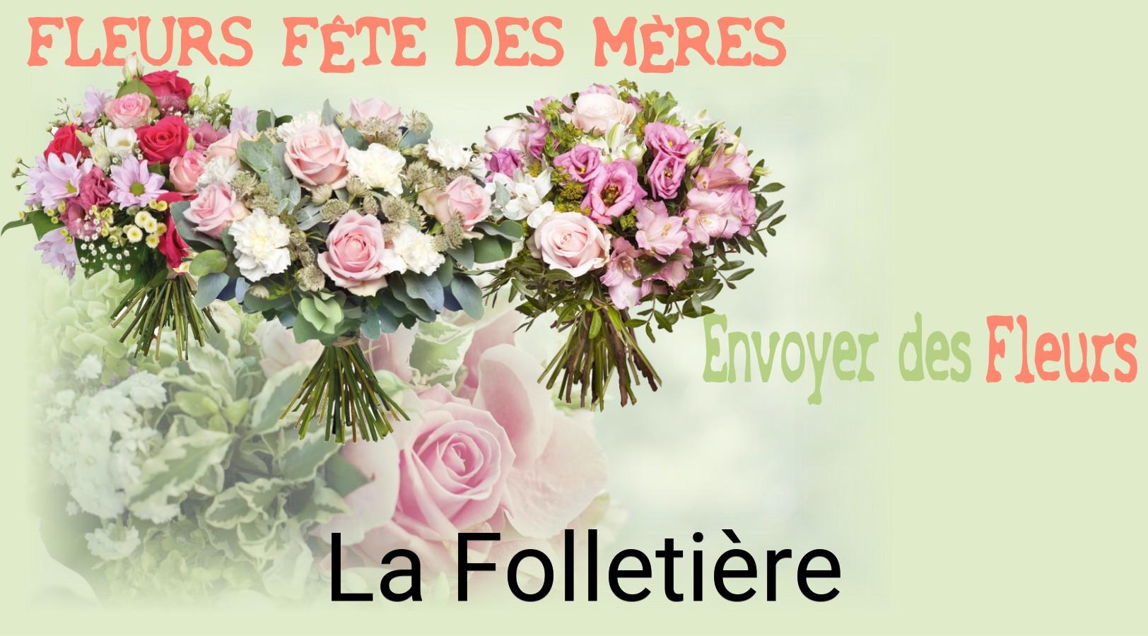 Bouquet de Fête des Mères livré à La Folletière